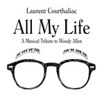 2015. Laurent Courthaliac, All My Life, Jazz & People
