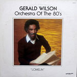 1981. Gerald Wilson, Lomelin 1981. Gerald Wilson, Lomelin