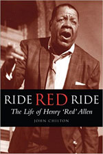 The Life of Henry Red Allen: Ride Red Ride