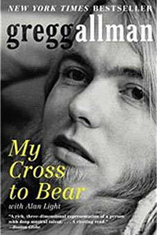 Gregg Allman, My Cross to Bear