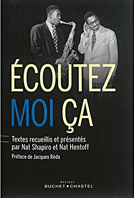 Ecoutez moi a, Nat Shapiro et Nat Hentoff