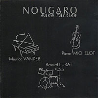 1980, Maurice Vander, Nougaro sans paroles