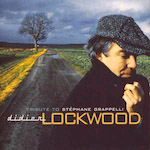 2000. Didier Lockwood, Tribute to Stéphane Grappelli