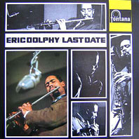 1964, Eric dolphy, Last Date, Fontana 1964, Eric dolphy, Last Date, Fontana