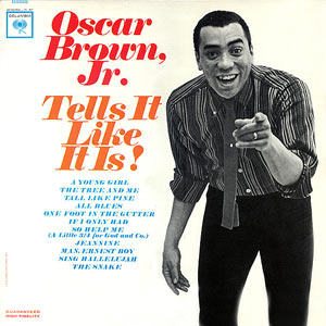 1963. Oscar Brown Jr., Tell It Like It Is, Columbia 2025