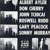 1964. Albert Ayler, New York Eye and Ear Control
