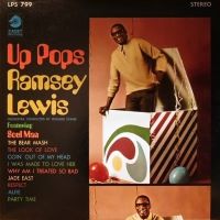 1967. Ramsey Lewis Trio, Up Pops, Cadet 1967. Ramsey Lewis Trio, Up Pops, Cadet
