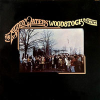 1975. The Muddy Waters, Woodstock Album 1975. The Muddy Waters, Woodstock Album