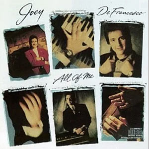 1989. Joey DeFrancesco, All of Me, Columbia 44463