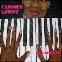 2009. Carmen Lundy, Solamente