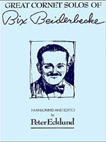 Great Cornet solos of Bix Beiderbecke