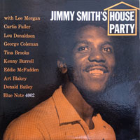 1957. Jimmy Smith, House Party, Blue Note