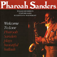 1990. Pharoah Sanders, Welcome to Love, Timeless SJP 358