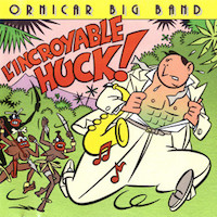 1991. Ornicar Big Band, L'incroyable Huck!, Big Blue