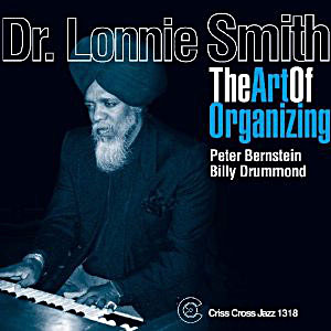 1993. Dr. Lonnie Smith, The Art of Organizing, Criss Cross