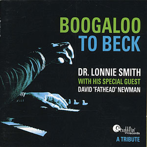 2003. Dr. Lonnie Smith, Boogaloo to Beck: A Tribute, Schufflin