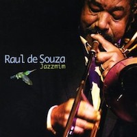 2004. Raul de Souza, Jazzmim, Discmedi Blau