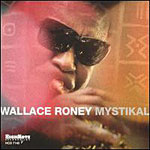 2005. Wallace Roney, Mystikal