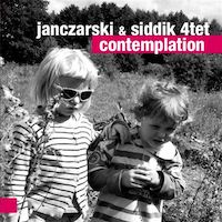  2020. Janczarski & Siddik 4tet, Contemplation, For Tune