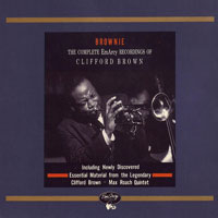 1954. Clifford Brown, Brownie: The Complete EmArcy Recordings of, EmArcy 1954. Clifford Brown, Brownie: The Complete EmArcy Recordings of, EmArcy
