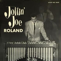 1954. Freddie Redd avec Joe Roland, Joltin’, Savoy 1954. Freddie Redd avec Joe Roland, Joltin’, Savoy