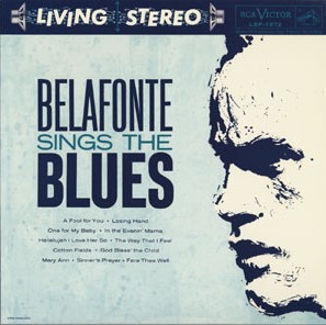 1958. Harry Belafonte, Belafonte Sings the Blues, RCA Victor