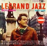 1958. Legrand Jazz, Columbia 1958. Legrand Jazz, Columbia