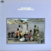 1975. Les McCann, Hustle to Survive, Atlantic