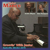 2006. Junior Mance, Groovin’ With Junior, Sackville 2006. Junior Mance, Groovin’ With Junior, Sackville