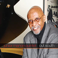 2008. Junior Mance Quintet, Out South, JunGlo