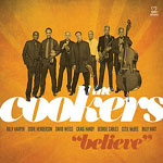 2012, The Cookers, Believe