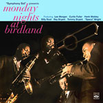 1958. Curtis Fuller/Hank Mobley/Lee Morgan/Billy Root, Monday Nights at Birdland, Roulette
