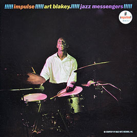 1961. Art Blakey, Impulse!!!