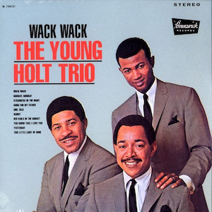 1966. Young-Holt Trio, Wack Wack, Brunswick