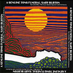 1967. Gary Burton, A Genuine Tong Funeral 1967. Gary Burton, A Genuine Tong Funeral