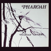 1976. Pharoah Sanders, Pharoah, India Navigation 1027