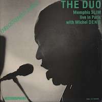 1977. Memphis Slim with Michel Denis, The Duo. Live in Paris, Jazzmosphere