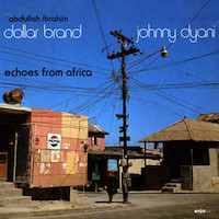 1979. Abdullah Ibrahim/Dollar Brand, Echoes From Africa, Enja
