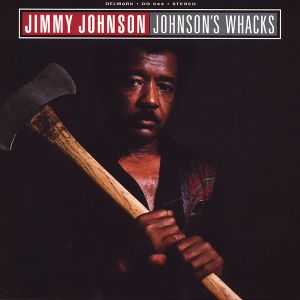 1979. Jimmy Johnson, Johnson’s Whacks, Delmark