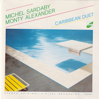1984. Michel Sardaby/Monty Alexander, Caribbean Duet, Harmonic