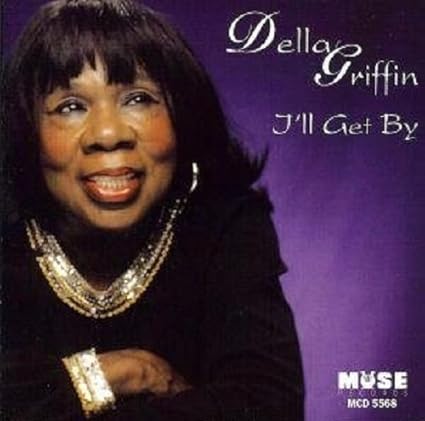 1990. Della Griffin, I'll Get By, Muse