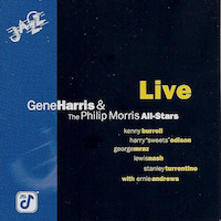 1995. Gene Harris and The Philip Morris All Stars, Live, Concord 1995. Gene Harris and The Philip Morris All Stars, Live, Concord
