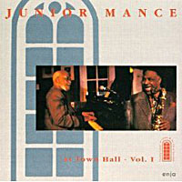 1995. Junior Mance, At Town Hall-Vol. 1, Enja 1995. Junior Mance, At Town Hall-Vol. 1, Enja