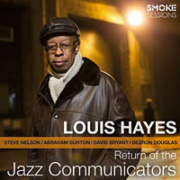Louis Hayes: Return of Jazz Communicators