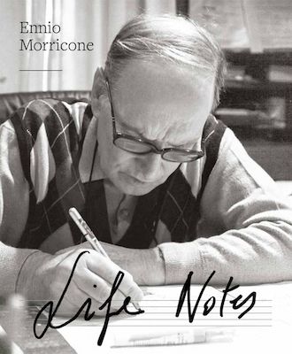 Ennio Morricone, Life Notes, 2016 Ennio Morricone, Life Notes, 2016