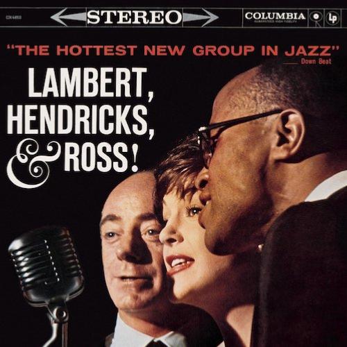 1959-Lambert, Hendricks & Ross, The Hottest New Group in Jazz 1959-Lambert, Hendricks & Ross, The Hottest New Group in Jazz