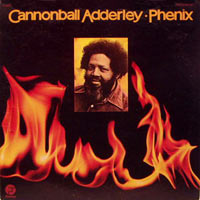 1975. Cannonball Adderley, Phenix