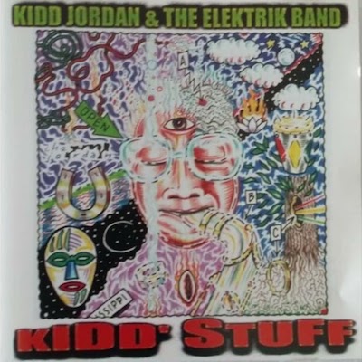 1984. Kidd Jordan & The Elektrik Band, Kidd's Stuff, Danjor