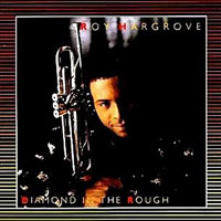 1989. Roy Hargrove, Diamond in the Rough, Novus