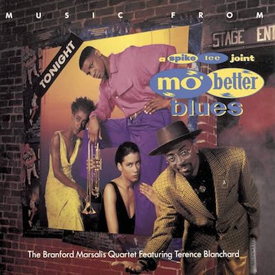 1990. Branford Marsalis Quartet Featuring Terence Blanchard, Music From Mo' Better Blues, Columbia